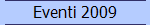 Eventi 2009